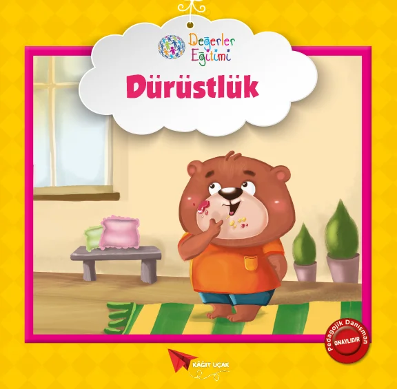 DEĞERLER EĞİTİMİ: DÜRÜSTLÜK