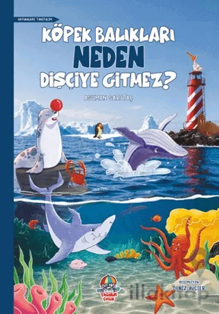 Köpek Balıkları Neden Dişçiye Gitmez?