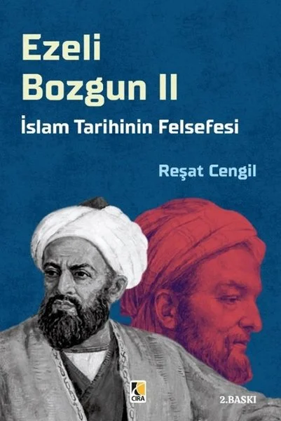 Ezeli Bozgun 2 - İslam Tarihinin Felsefesi