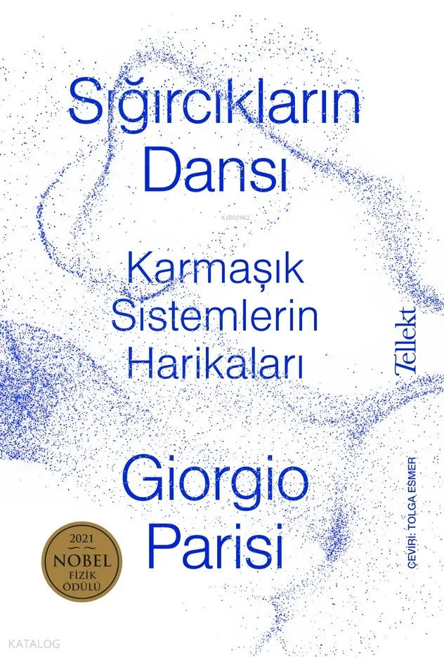 Sığırcıkların Dansı;Karmaşık Sistemlerin Harikaları