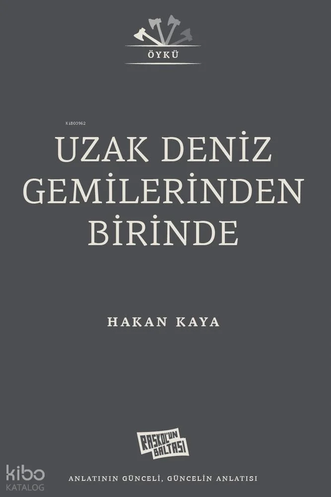Uzak Deniz Gemilerinden Birinde