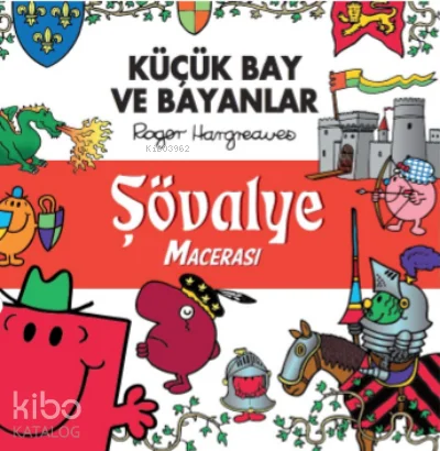 Küçük Bay Ve Bayanlar Şovalye Macerası
