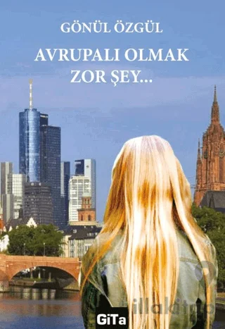 Avrupalı Olmak Zor Şey