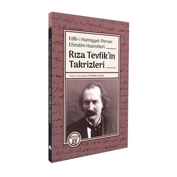 Rıza Tevfik'in Takrizleri - Edib-i Hamiyyet - Perver Efendim Hazretleri