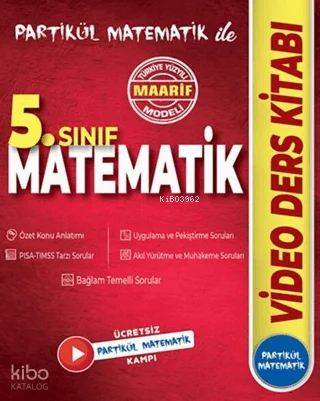 Partikül Yayınları 5. Sınıf Matematik Maarif Modeli Video Ders Kitabı