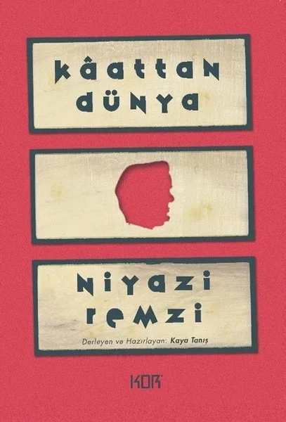 Kaattan Dünya - Niyazi Remzi