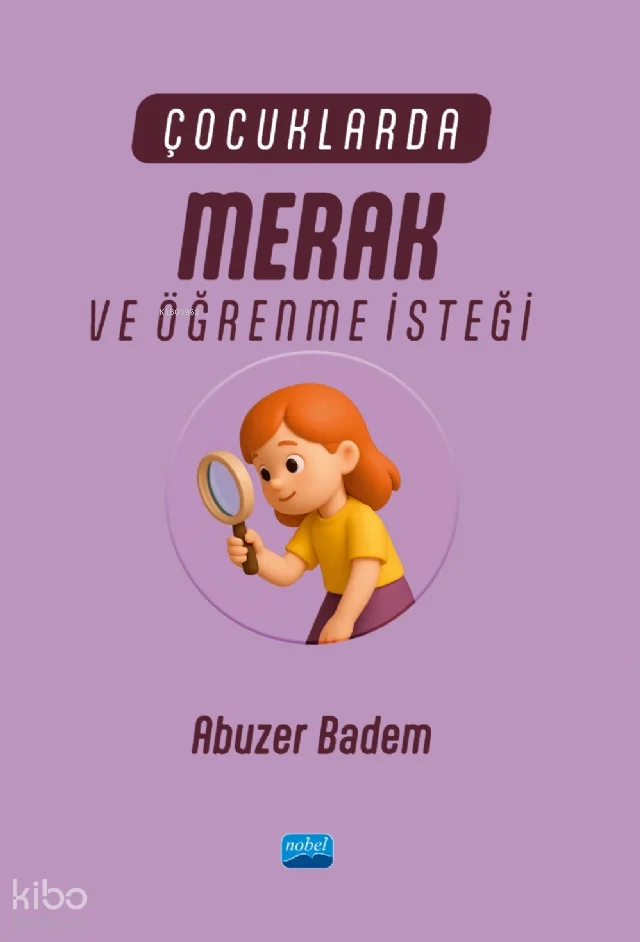 Çocuklarda Merak ve Öğrenme İsteği