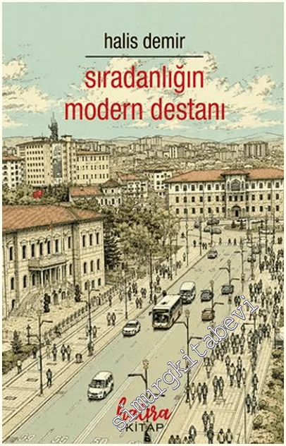 Sıradanlığın Modern Destanı -