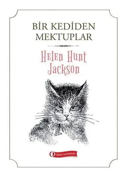 Bir Kediden Mektuplar Helen Hunt Jackson Bir Kediden Mektuplar Helen Hunt Jackson