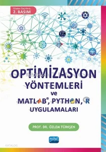Optimizasyon Yöntemleri ve Matlab, Python, R Uygulamaları