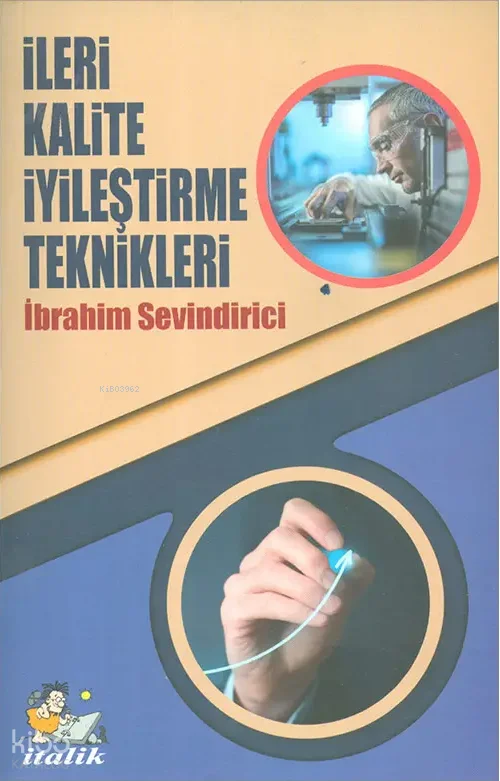 İleri Kalite İyileştirme Teknikleri
