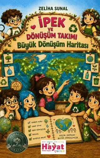 İpek ve Dönüşüm Takımı - Büyük Dönüşüm Haritası