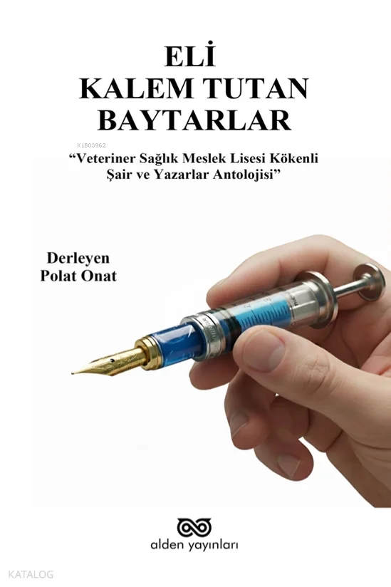 Eli Kalem Tutan Baytarlar