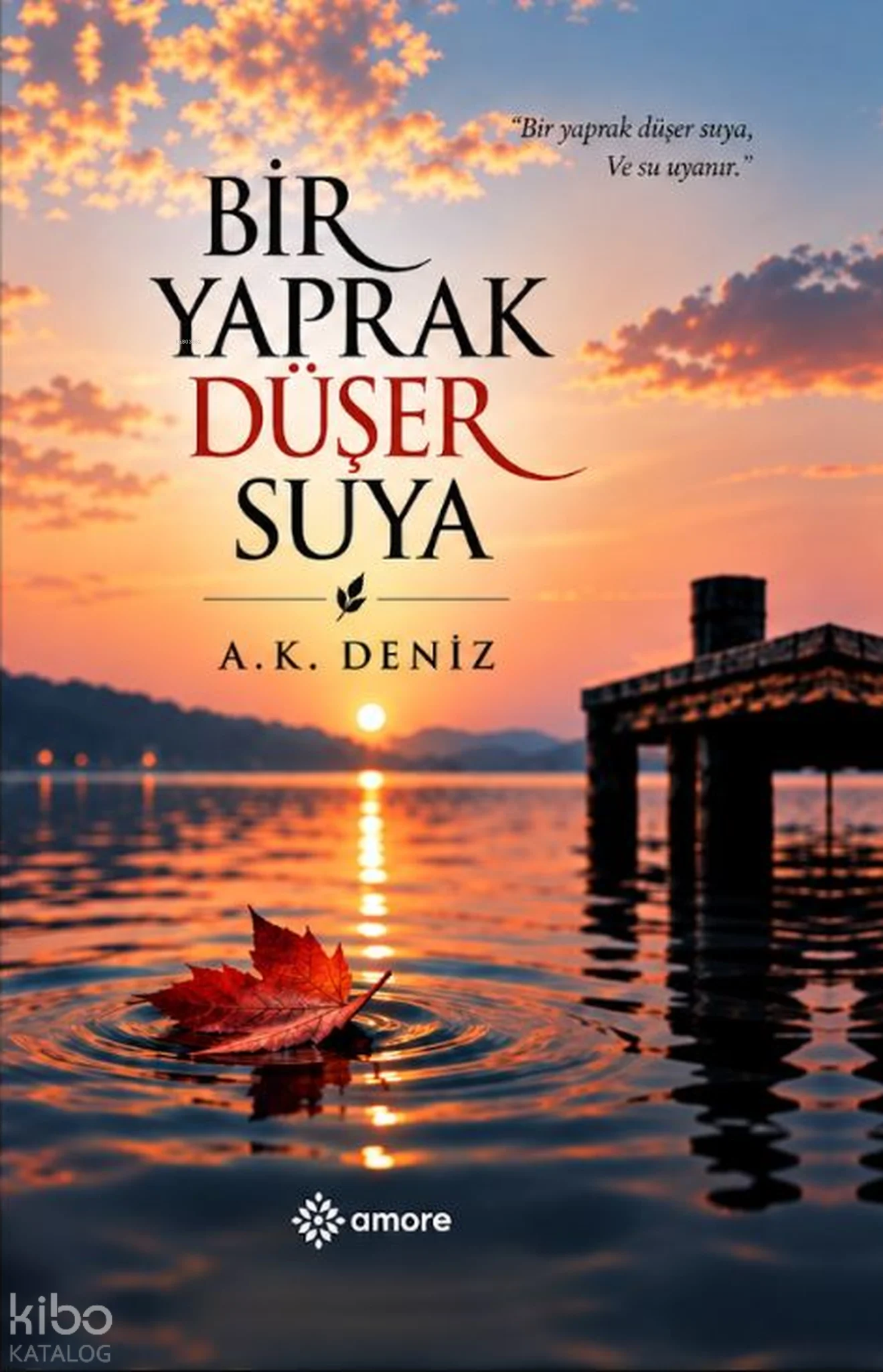Bir Yaprak Düşer Suya