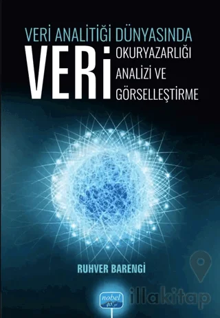 Veri Analitiği Dünyasında Veri Okuryazarlığı, Veri Analizi, Veri Görselleştirme