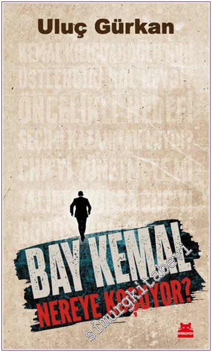 Bay Kemal Nereye Koşuyor -