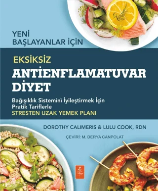 Yeni Başlayanlar İçin Eksiksiz Antienflamatuvar Diyet