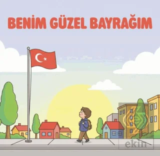 Benim Güzel Bayrağım