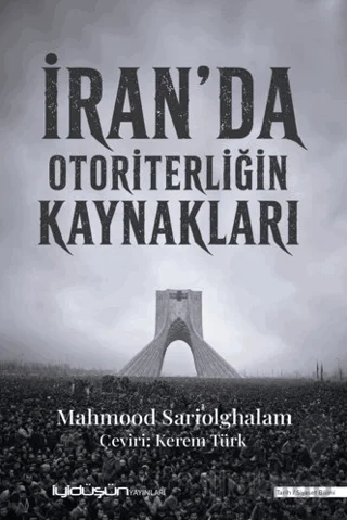 İran'da Otoriterliğin Kaynakları