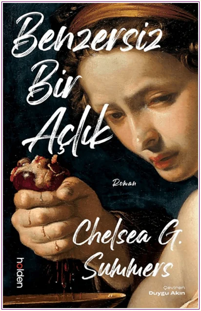 Benzersiz Bir Açlık -