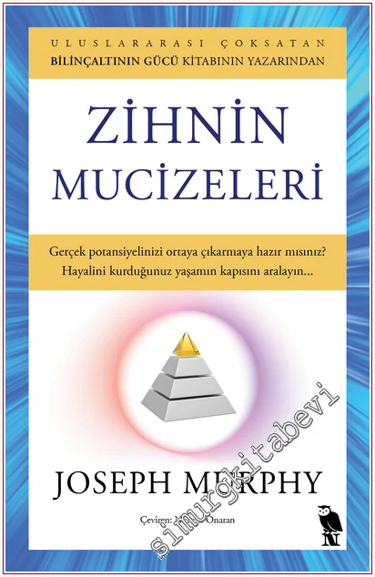 Zihnin Mucizeleri: Gerçek Potansiyelinizi Ortaya Çıkarmaya Hazır Mısınız? -