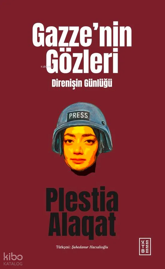 Gazze'nin Gözleri;Direnişin Günlüğü