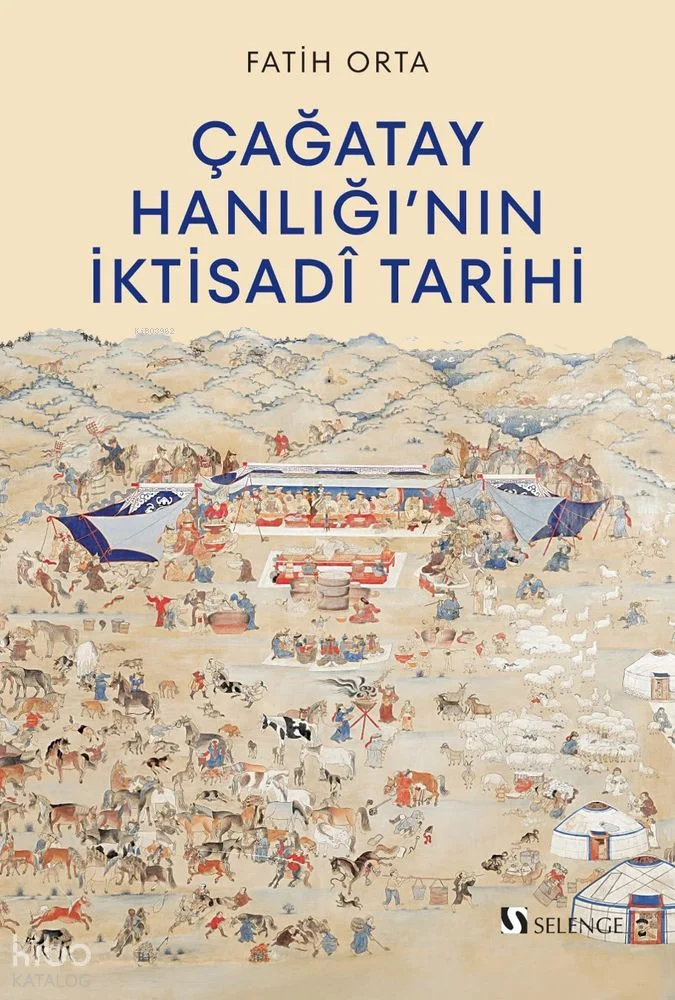 Çağatay Hanlığı'nın İktisadî Tarihi