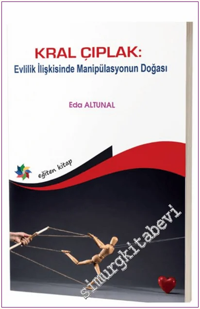 Kral Çıplak: Evlilik İlişkisinde Manipülasyonun Doğası -