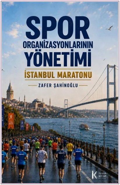 Spor Organizasyonlarının Yönetimi İstanbul Maratonu -