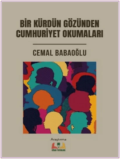 Bir Kürdün Gözünden Cumhuriyet Okumaları -