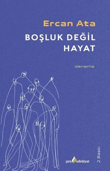 Boşluk Değil Hayat
