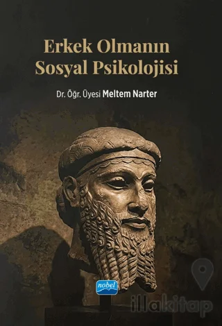 Erkek Olmanın Sosyal Psikolojisi