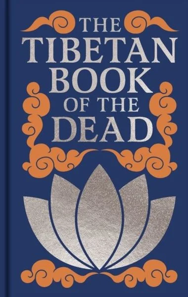 The Tibetan Book of the Dead (Ciltli)