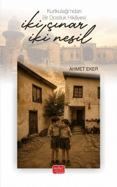 İki Çınar İki Nesil