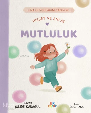 Mutluluk - Hisset ve Anlat;Lina Duygularını Tanıyor