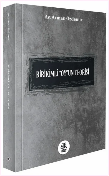 Birikimli ''OY'' un Teorisi -