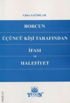 Borcun Üçüncü Kişi Tarafından İfası ve Halefiyet