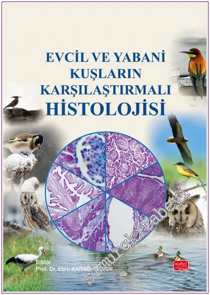 Evcil ve Yabani Kuşların Karşılaştırmalı Histolojisi -