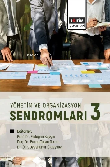 Yönetim ve Organizasyon Sendromları 3