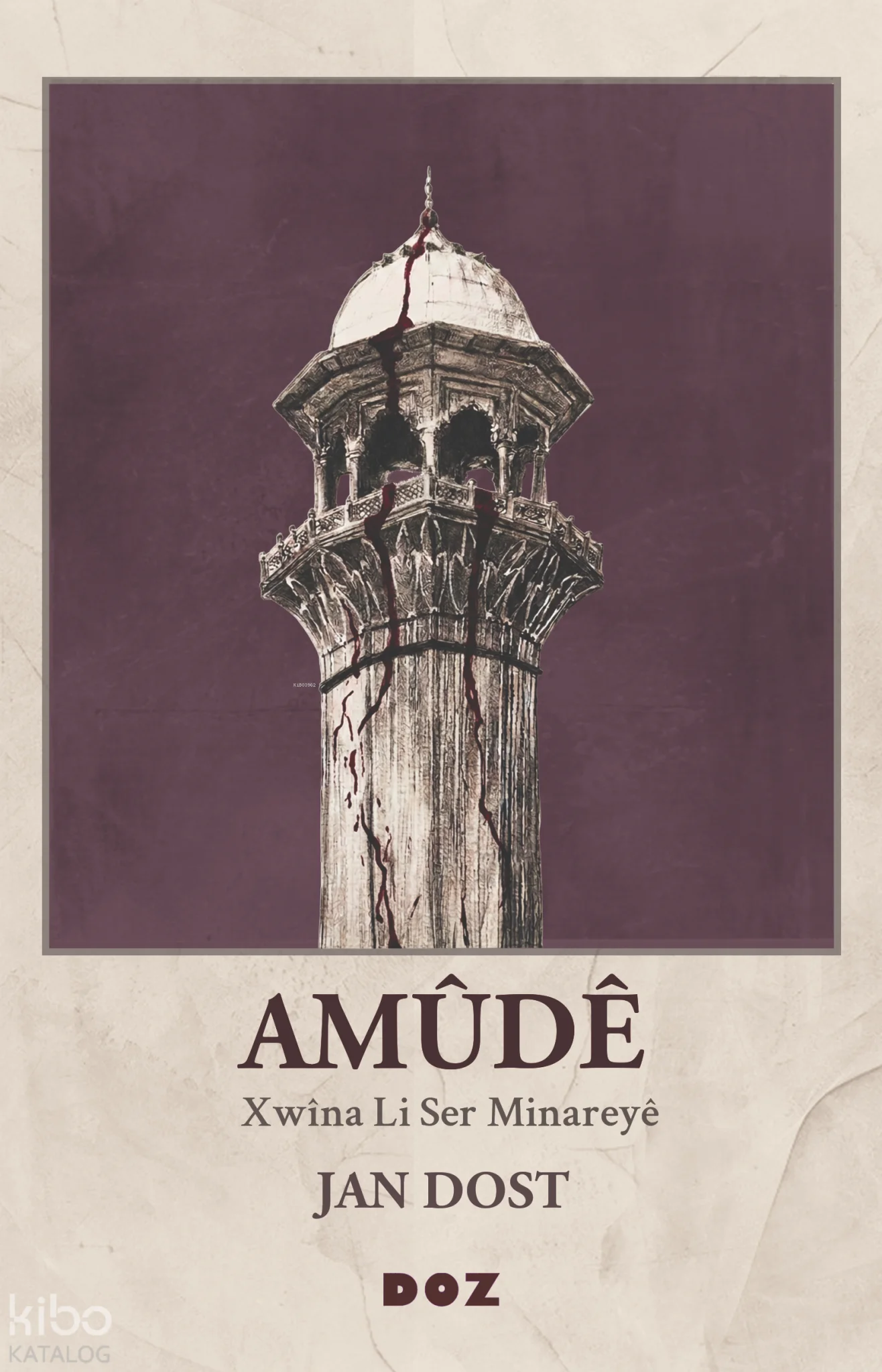 Amûdê; Xwîna Li Ser Minareyê