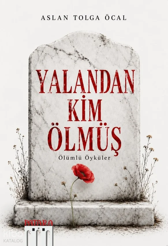 Yalandan Kim Ölmüş
