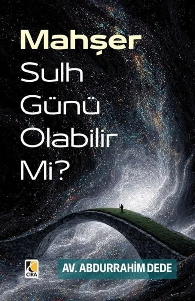 Mahşer Sulh Günü Olabilir Mi?
