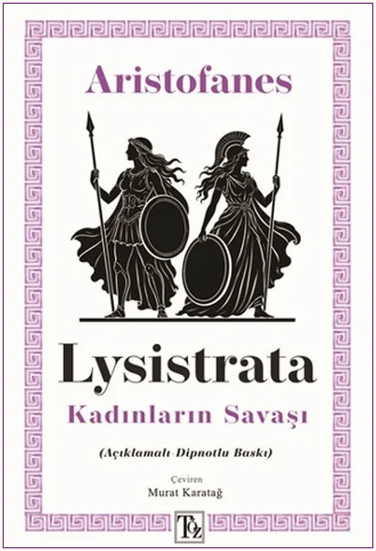 Lysistrata - Kadınların Savaşı (Açıklamalı-Dipnotlu Baskı) -