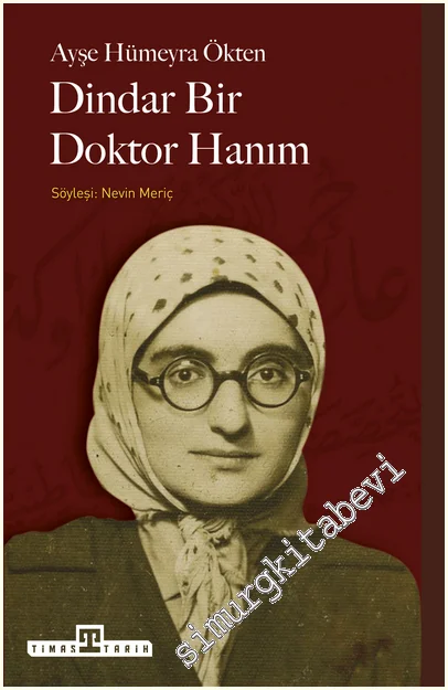 Dindar Bir Doktor Hanım -