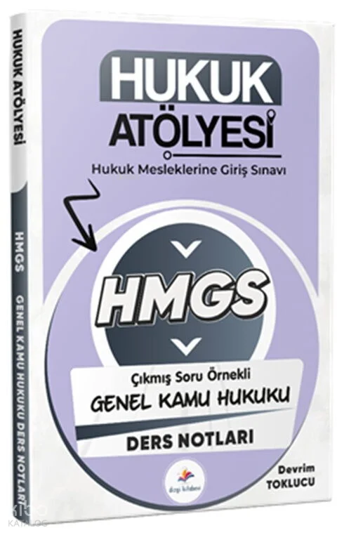 Dizgi Kitap 2026 Hukuk Atölyesi HMGS Hukuk Mesleklerine Giriş Sınavı Çıkmış Soru Örnekli Genel Kamu Hukuku Ders Notları