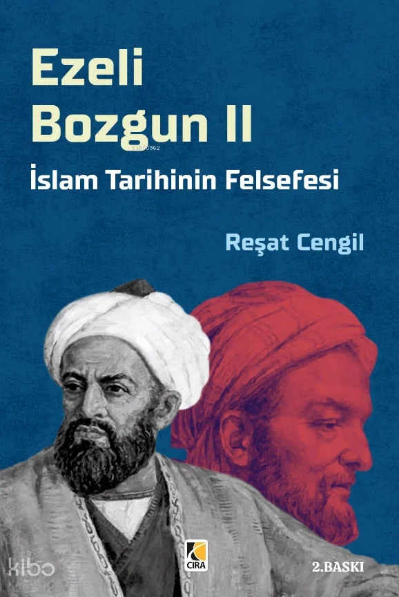 Ezeli Bozgun 2;İslam Tarihinin Felsefesi