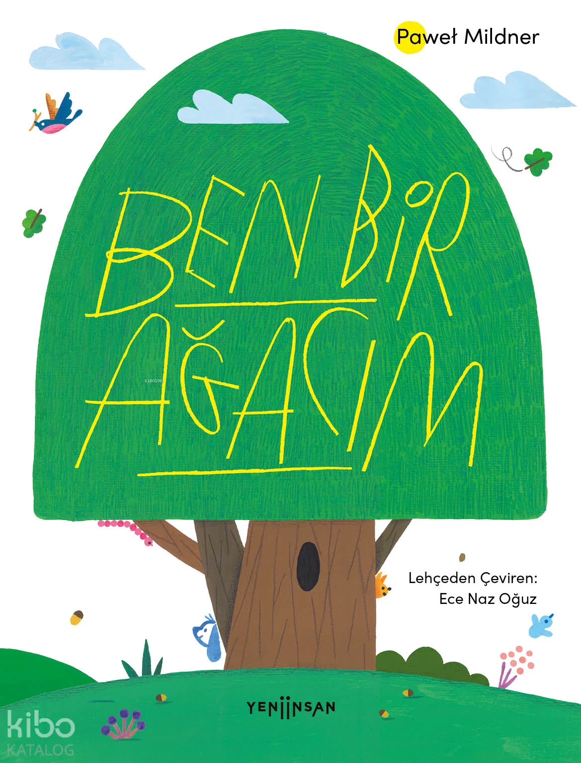 Ben Bir Ağacım