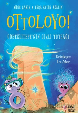 Ottoloyo Göbeklitepe'nin Gizli Tutsağı