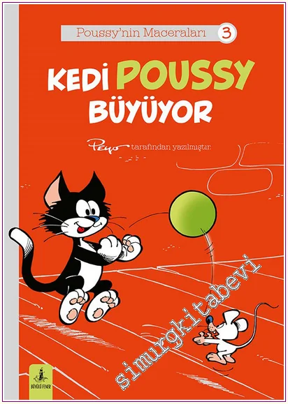Poussy’nın Maceraları 3 - Sakın Yapma Kedi Poussy -