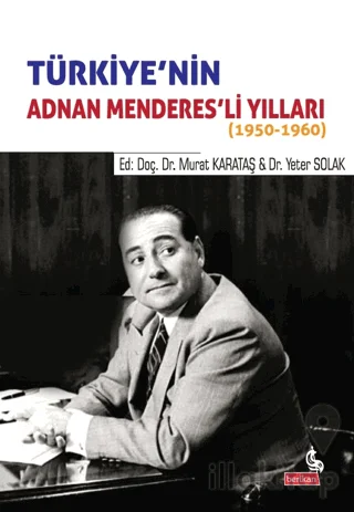 Türkiye'nin Adnan Menderes'liYılları